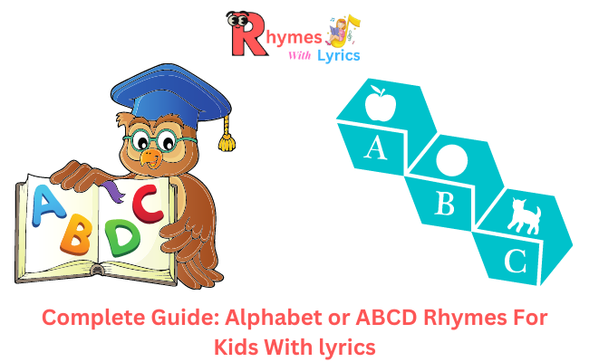 Complete Guide on the ABCD Rhymes With Lyrics
