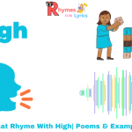 Words that rhyme with high: Meaning, explanation, list & examples
